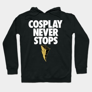 Power Rangers : Cosplay Never Stops Hoodie